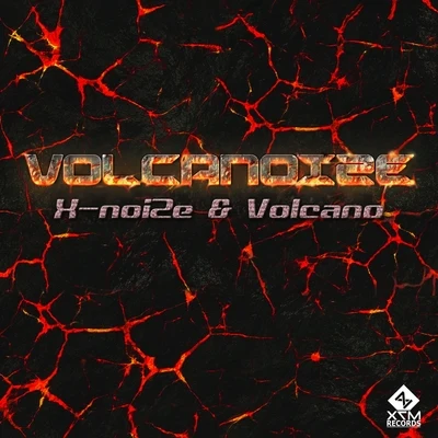 X-Noize Volcanoize