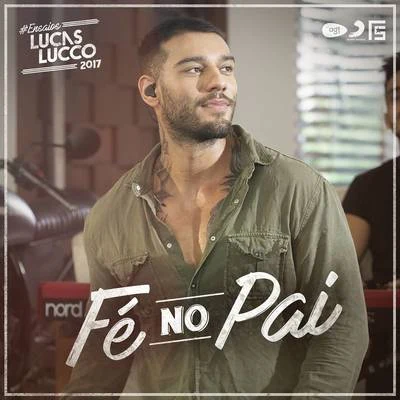 Lucas Lucco Fé no Pai