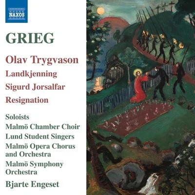 Bjarte Engeset GRIEG, E.: Orchestral Music, Vol. 7 - Olav TrygvasonLandkjenningSigurd Jorsalfar (excerpts) (Malmo Symphony, Engeset)