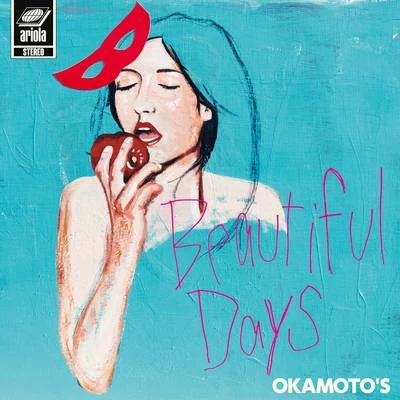 OKAMOTOS Beautiful Days