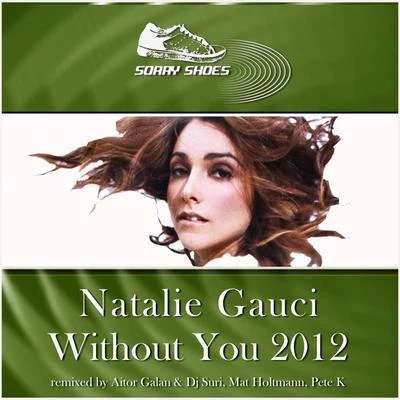 Natalie Gauci Without You 2012