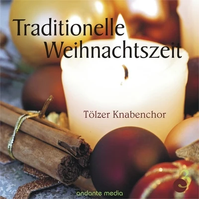 Tölzer Knabenchor Traditionelle Weihnachtszeit, Vol. 3