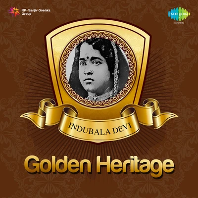 Angurbala Devi/Indubala Devi Golden Heritage