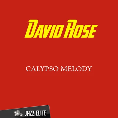 David Rose Calypso Melody