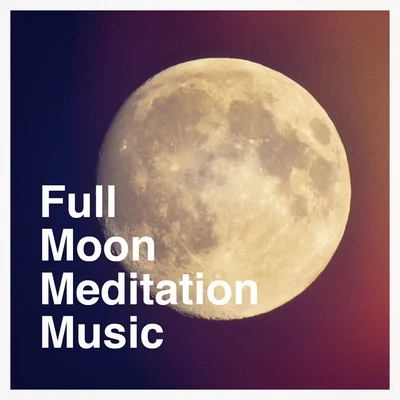 Angels Of Relaxation Full moon meditation music