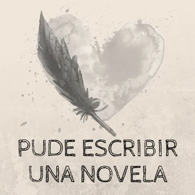 El Beso del Escorpión Pude escribir una novela