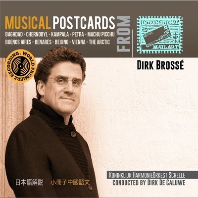 Royal WindBand Schelle/Dirk Brosse/Dirk De Caluwe Musical Postcards