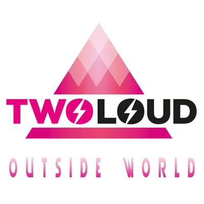 twoloud Outside World