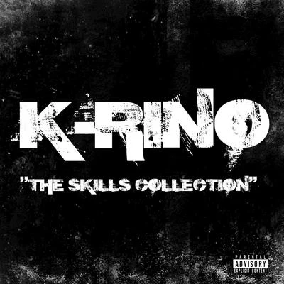 K-Rino The Skills Collection