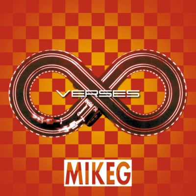 Mike G Verses