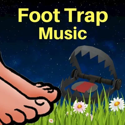 Ben Johnson Foot Trap Music