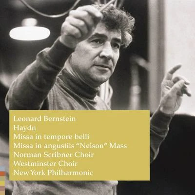 Leonard Bernstein Haydn: Missa in tempore belli; Missa in angustiis Nelson Mass