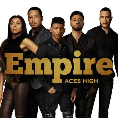 Empire Cast Aces High