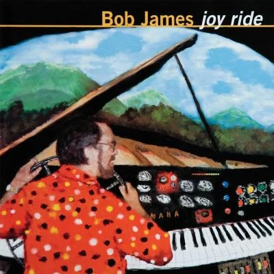 Bob James Joy Ride