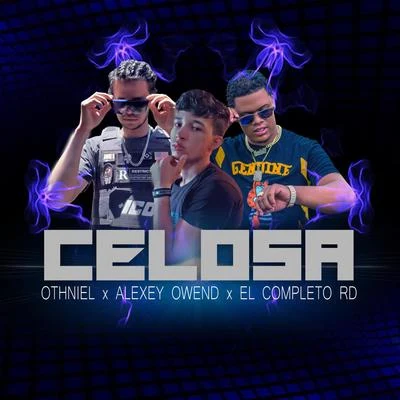 El Completo Rd/Alexey Owend/Othniel Celosa (feat. Alexey Owend & Othniel)