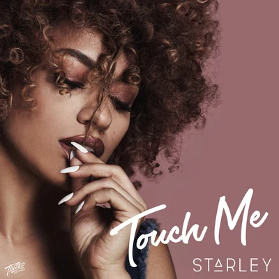 Starley Touch Me (Extended Mix)