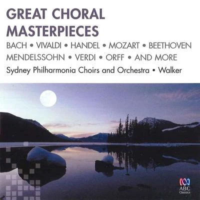 Sydney Philharmonia Motet Choir Great Choral Masterpieces