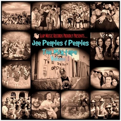 Joe Peoples Joe Peoples and Peoples the Mixtape, Vol. 1