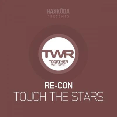 Re-Con Touch The Stars