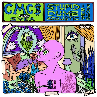 CMC$ Stupid Dumb (Acoustic Version)