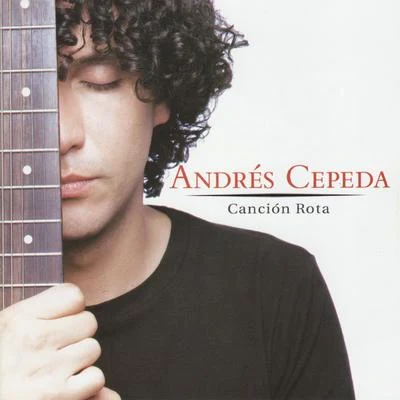 Andrés Cepeda Canción Rota