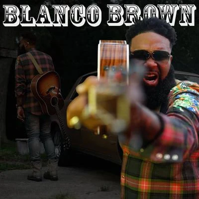 Blanco Brown Blanco Brown - EP