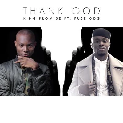 King Promise Thank God (feat. Fuse ODG)