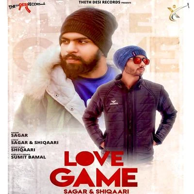 Sagar/Shiqaari Love Game