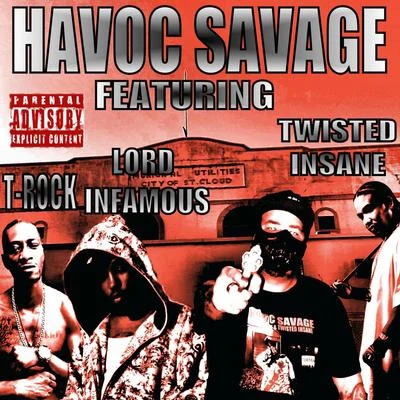 Lord Infamous/Twisted Insane/T-Rock/Havoc Savage Catch a Feeling (feat. Lord Infamous, T-Rock & Twisted Insane)