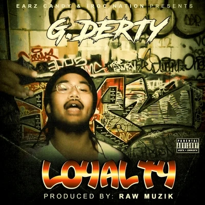 G.Derty Loyalty