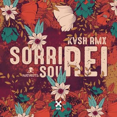 KVSH Sorri, Sou Rei (KVSH Remix)