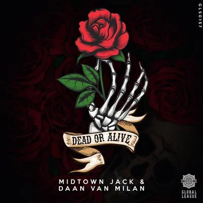 Midtown Jack/Daan Van Milan Dead or Alive