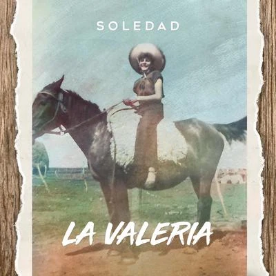 Soledad La Valeria