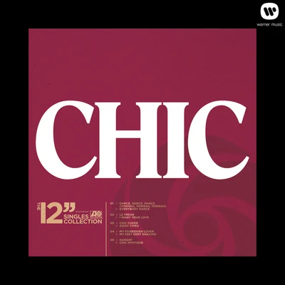 CHIC The 12 Singles Collection (12 Mix)