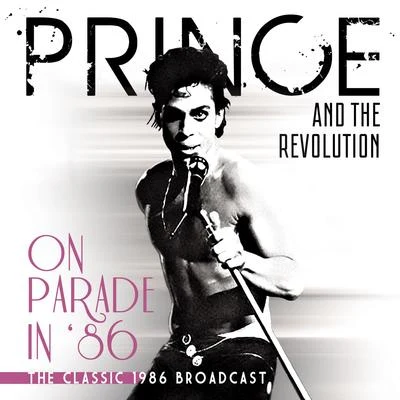 Prince/The Revolution on parade in 86 (live)