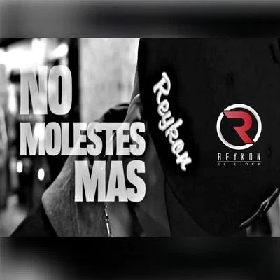 Reykon No Molestes Mas