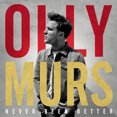 Olly Murs Never Been Better