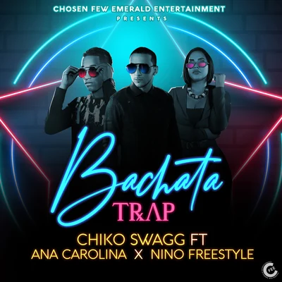 Chiko Swagg Bachata Trap