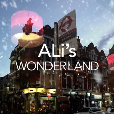 Ali ALis Wonderland