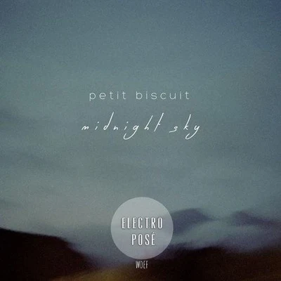 Petit Biscuit Midnight Sky