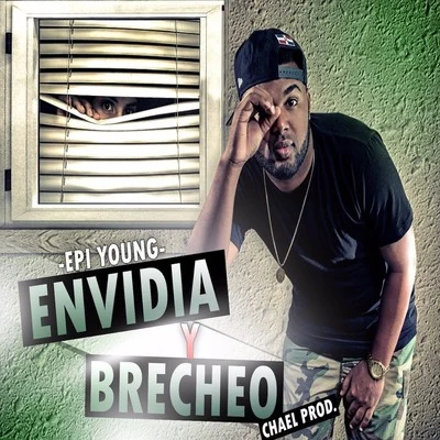 Epi Young Envidia y Brecheo