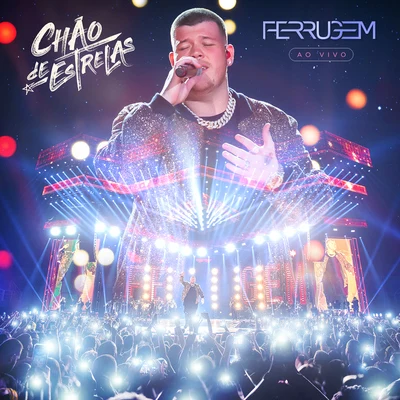 Ferrugem Chão de estrelas (Ao vivo)