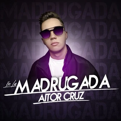 Aitor Cruz En la Madrugada