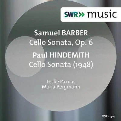 Leslie Parnas/Maria Bergmann Barber & Hindemith: Cello Sonatas