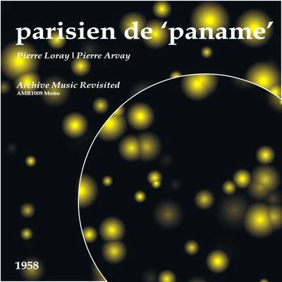 Pierre Arvay/Pierre Loray Parisien de Paname - EP