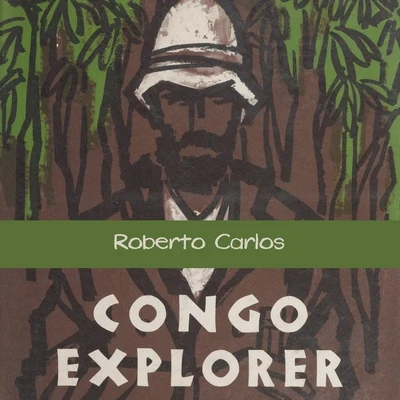 Roberto Carlos Congo Explorer