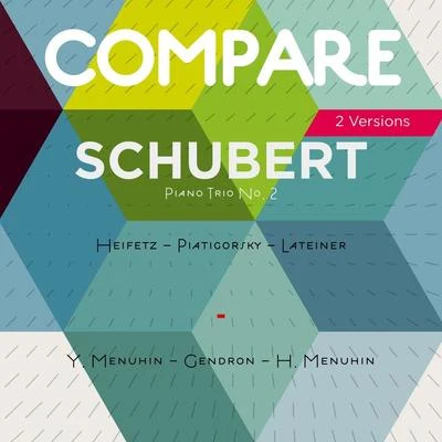 Jacob Lateiner/Hepzibah Menuhin Schubert Piano Trio No. 2, Op. 100, D. 929, Jascha Heifetz vs. Hepzibah Menuhin