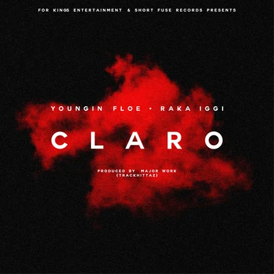 Youngin Floe Claro (feat. Raka Iggi)