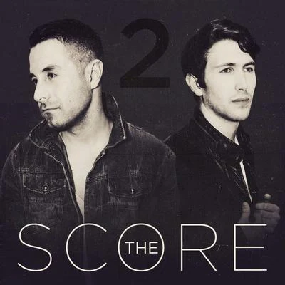 The Score The Score EP 2