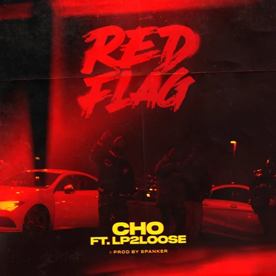 Cho Red Flag